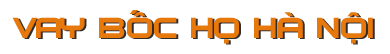 Vay Bốc Họ Hà Nội